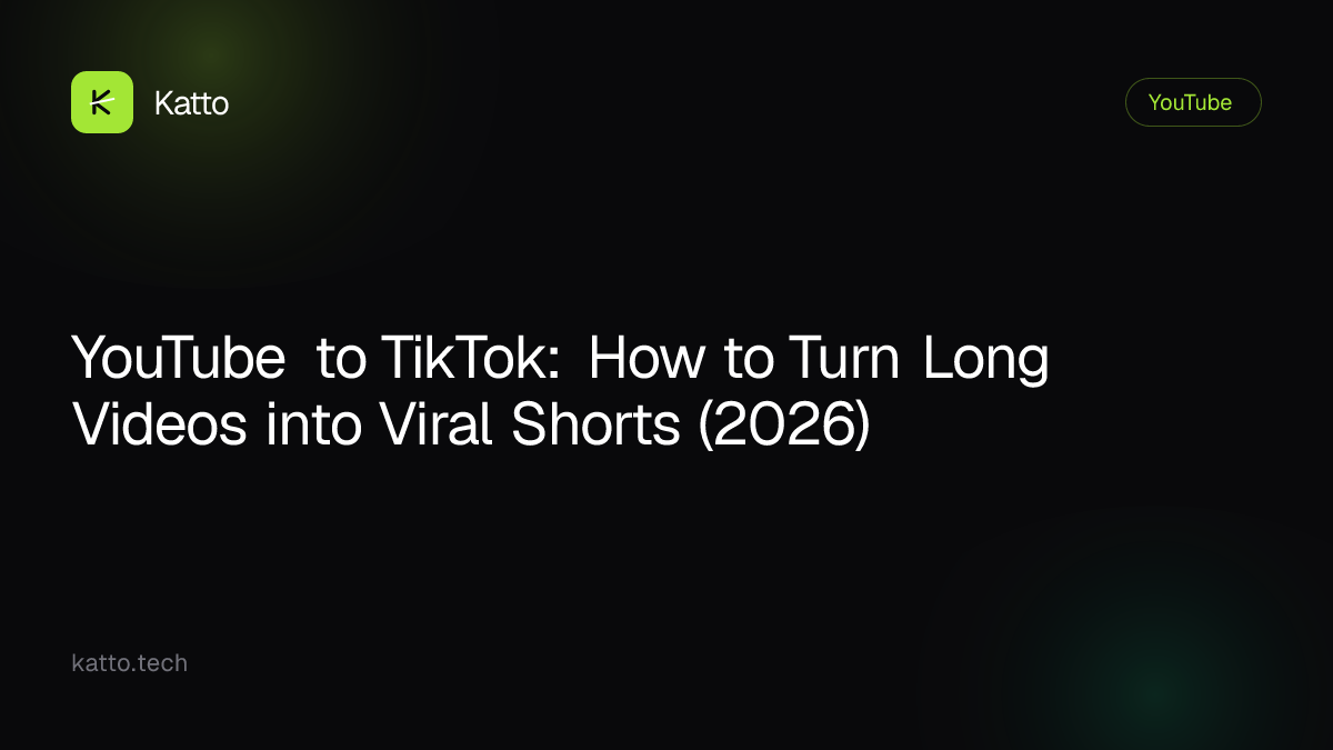 YouTube to TikTok: How to Turn Long Videos into Viral Shorts (2026)