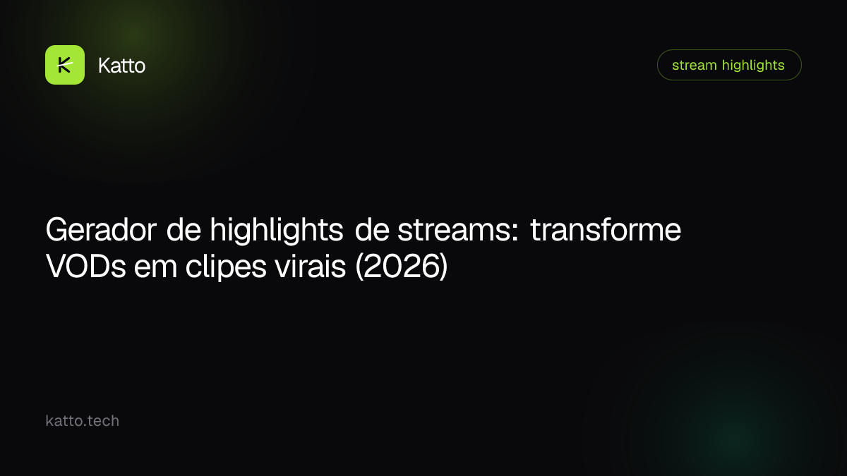 Gerador de highlights de streams: transforme VODs em clipes virais (2026)