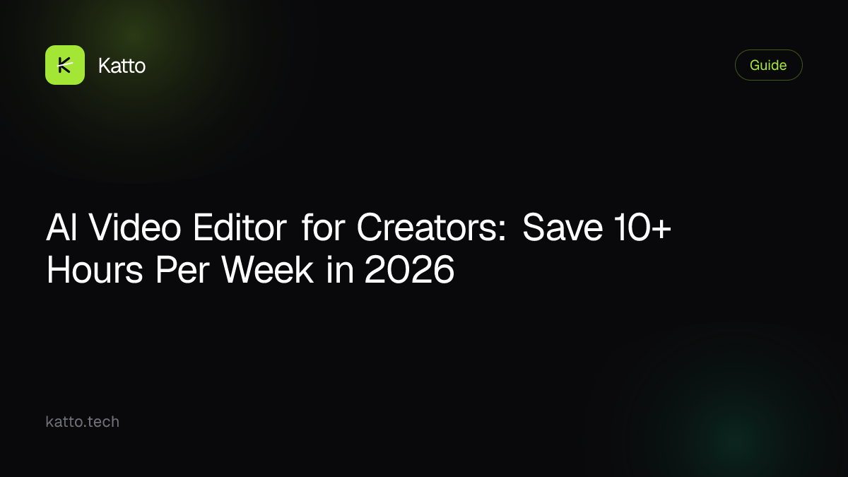 AI Video Editor for Creators: Save 10+ Hours Per Week in 2026