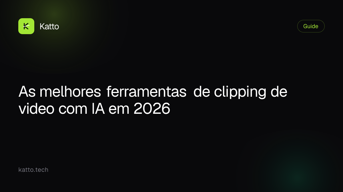 As melhores ferramentas de clipping de video com IA em 2026