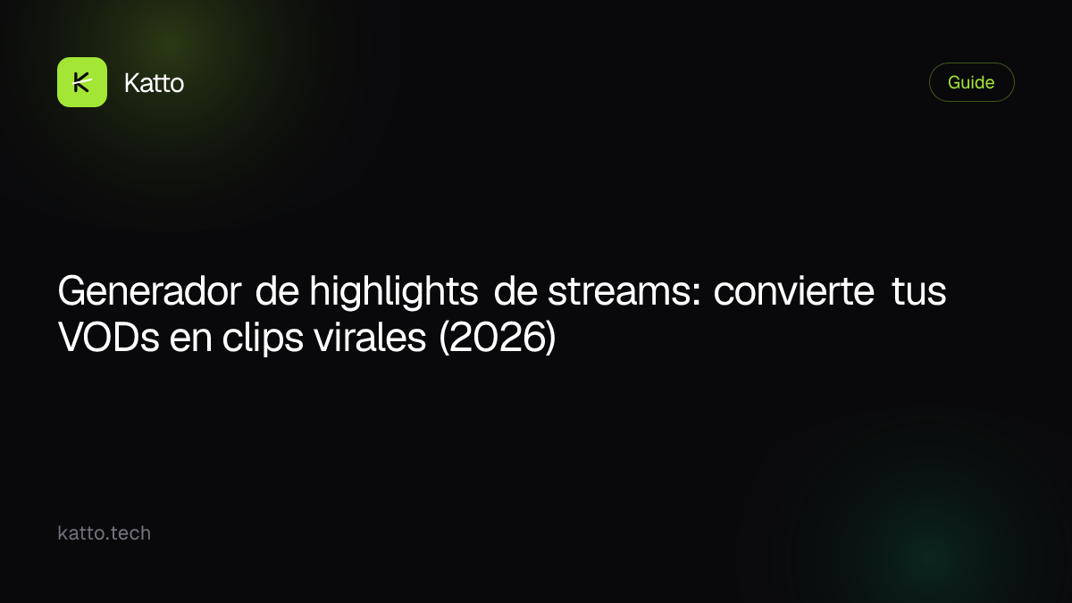 Generador de highlights de streams: convierte tus VODs en clips virales (2026)