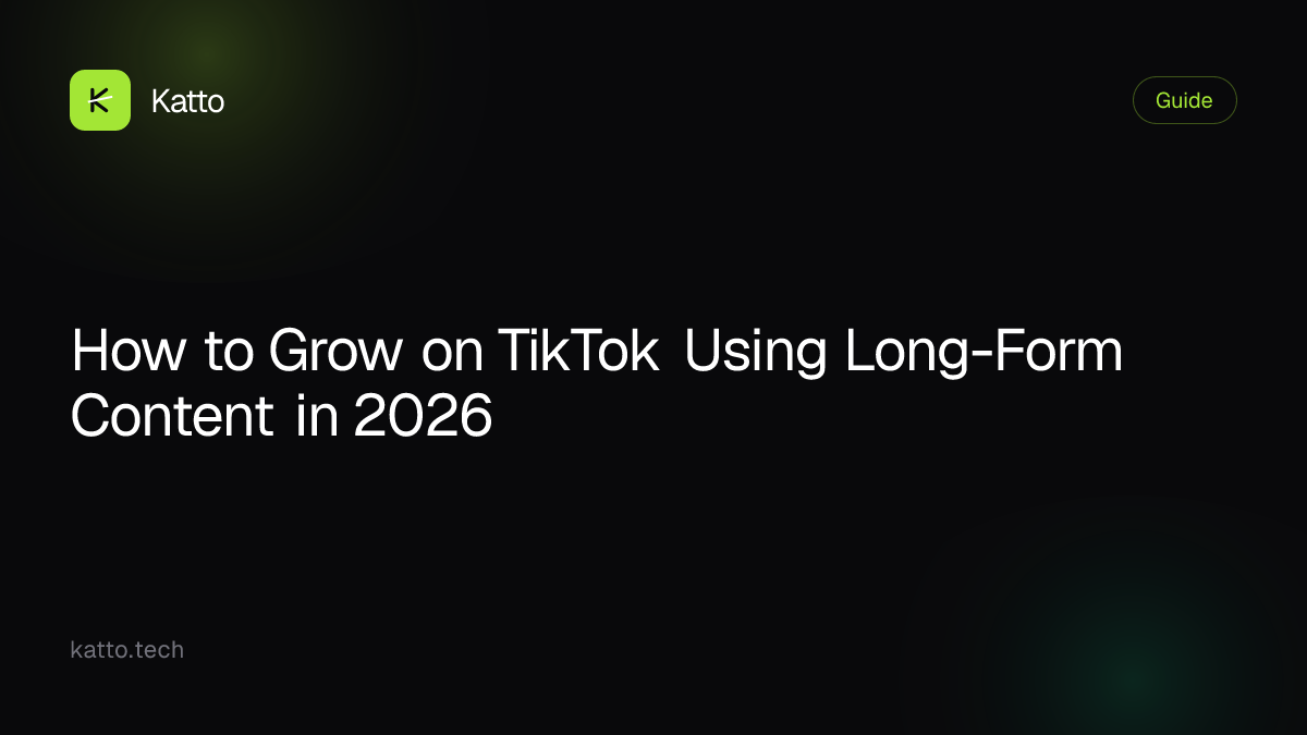 How to Grow on TikTok Using Long-Form Content in 2026