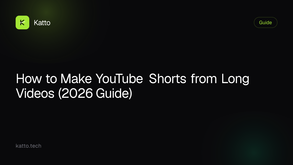 How to Make YouTube Shorts from Long Videos (2026 Guide)