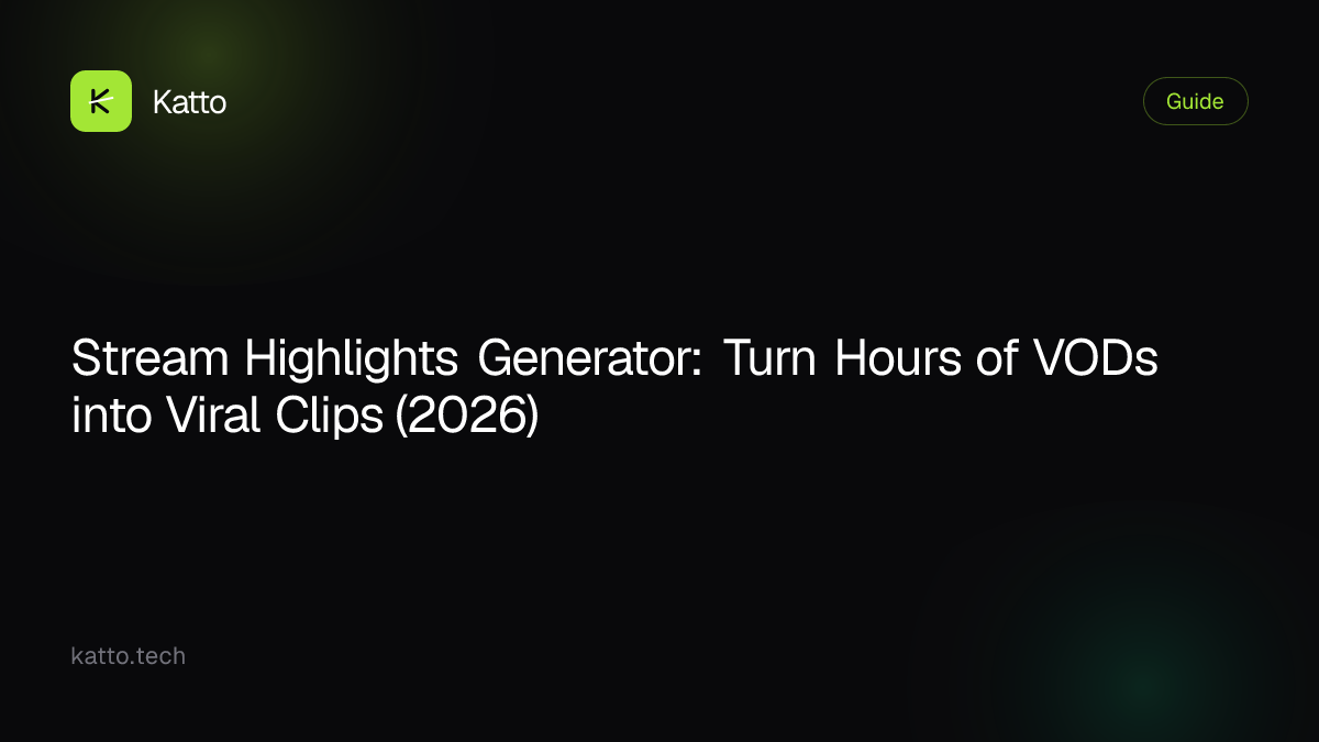 Stream Highlights Generator: Turn Hours of VODs into Viral Clips (2026)