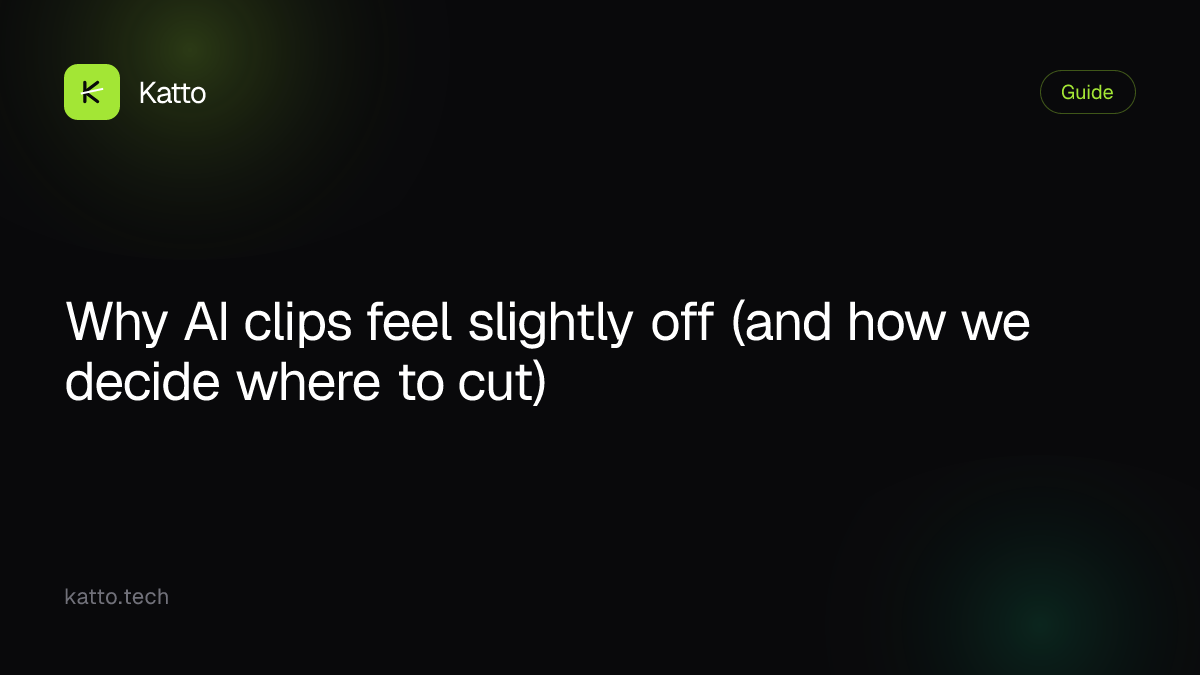 Why AI clips feel slightly off (and how we decide where to cut)