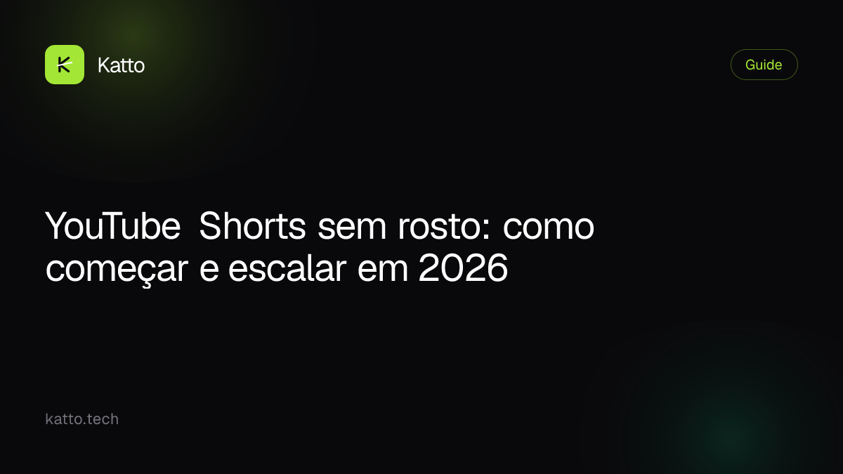 YouTube Shorts sem rosto: como começar e escalar em 2026